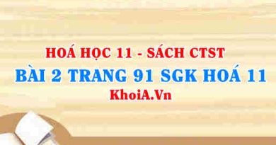 Bài 2 trang 91 SGK Hóa 11 Chân trời sáng tạo